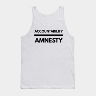 Accountability Over Amnesty Tank Top